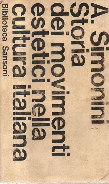 Storia dei movimenti estetici nella cultura italiana.