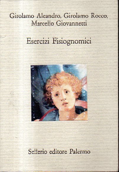 Esercizi fisiognomici. Il libro, riproponendo una sci