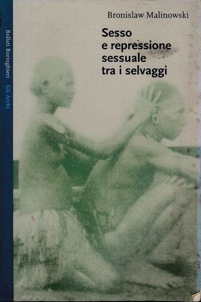 Sesso e repressione sessuale tra i selvaggi