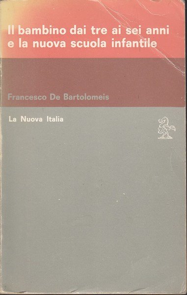 Il bambino dai tre ai sei anni e la nuova …