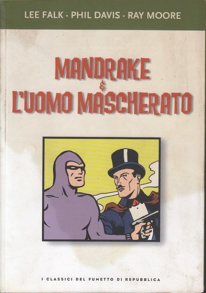 Mandrake L'Uomo Mascherato I classici del fumetto di Repubblica n15