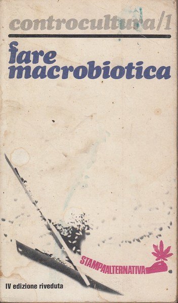 Fare macrobiotica