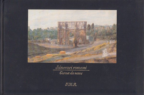 Itinerari romani. Carnet de notes