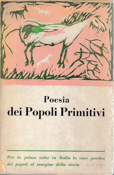 Poesia dei popoli primitivi: lirica religiosa magica e profana.