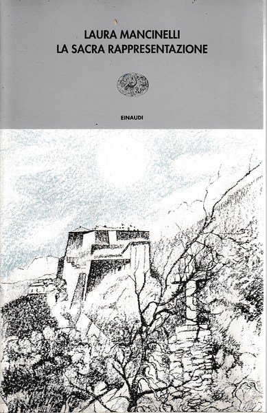 La Sacra Rappresentazione ovvero Come il forte di Exilles fu …