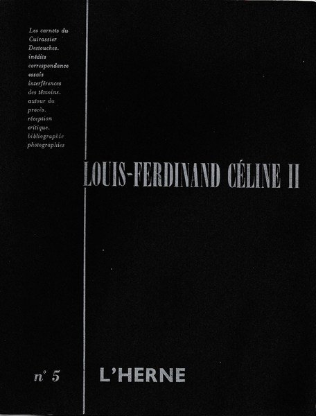 Louis-Ferdinand Céline II, L'Herne 5