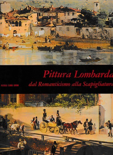 Pittura lombarda dal romanticismo alla scapigliatura