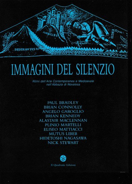 Immagini del silenzio. Ritmi dell'Arte contemporanea e medioevale nell'Abbazia di …