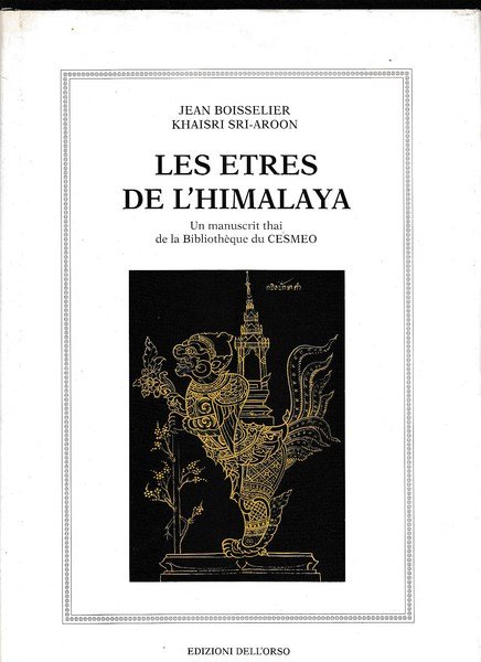 Les Etres de l'Himalaya - Un manuscrit thai de la …