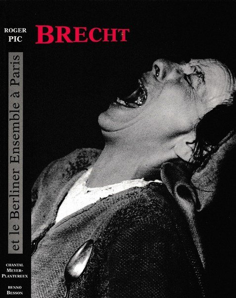 Bertolt Brecht et le Berliner Ensemble à Paris