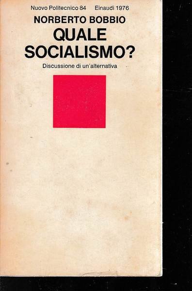 Quale Socialismo? Discussione di un'alternativa