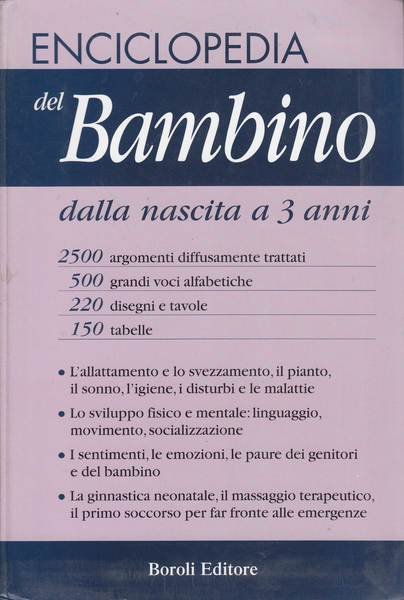 Enciclopedia del bambino dalla nascita a 3 anni