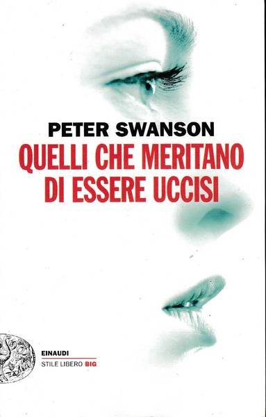 Quelli che meritano di essere uccisi