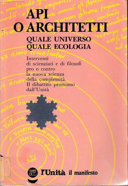 Api o architetti. Quale universo, quale ecologia