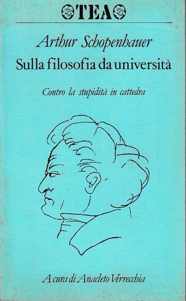 Sulla filosofia da università. Contro la stupidità in cattedra