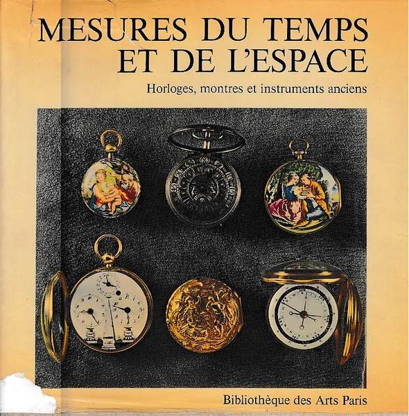 Mesures du temps et de l'espace - Horloges, montres et …