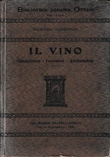 IL VINO COMPOSIZIONE CORREZIONI ADULTERAZIONI