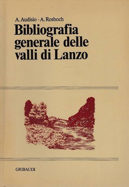 BIBLIOGRAFIA GENERALE DELLE VALLI DI LANZO. | Immagine principale