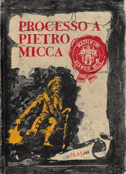 PROCESSO A PIETRO MICCA.