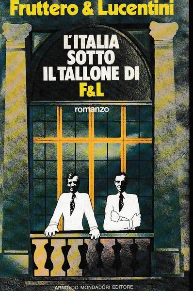 L'Italia sotto il tallone di F&L