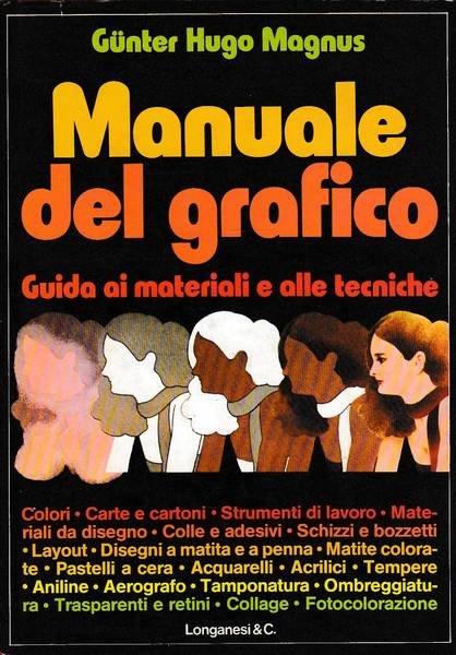 Manuale del grafico - guida ai materiali e alle tecniche