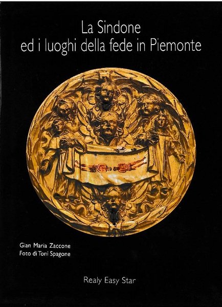 La Sindone e i luoghi della fede in Piemonte