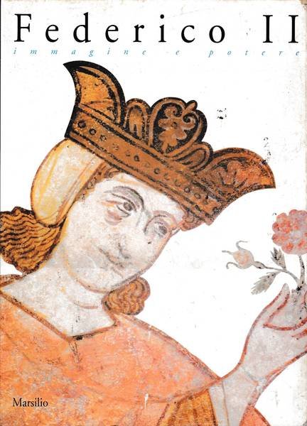 Federico II. Immagine e Potere