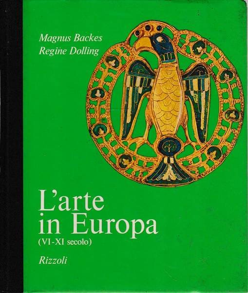 L'ARTE IN EUROPA VI-XI secolo