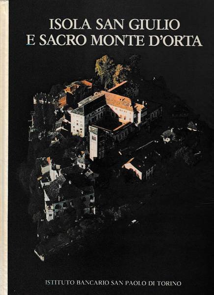 Isola di San Giulio e Sacro Monte dOrta.