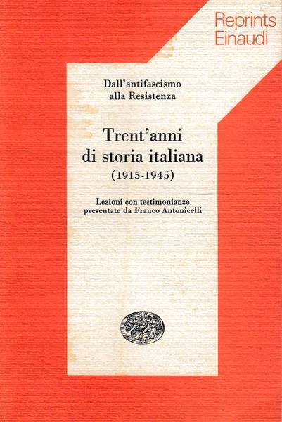 Trent'anni di storia italiana (1915-1945)