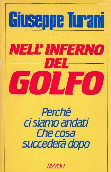 NELL'INFERNO DEL GOLFO