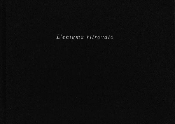 L'enigma ritrovato