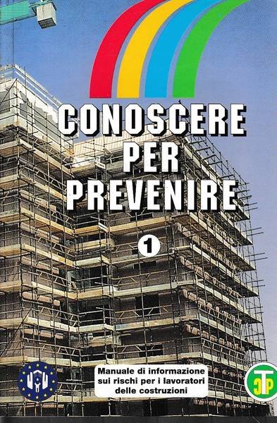 Conoscere per prevenire Manuale di informazione sui rischi per i …