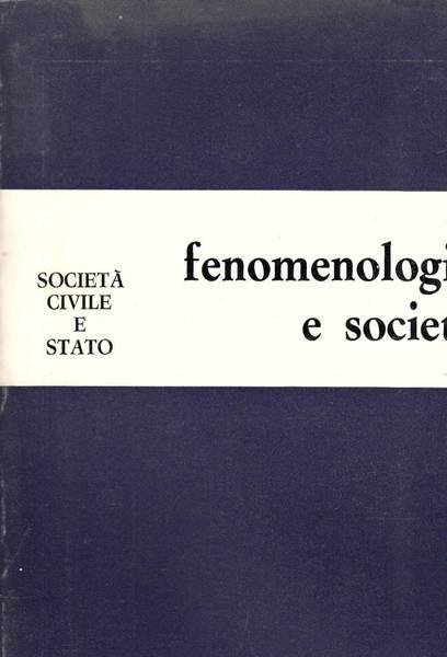 FENOMENOLOGIA E SOCIETA'. Anno II - 1979 - n. 6 …
