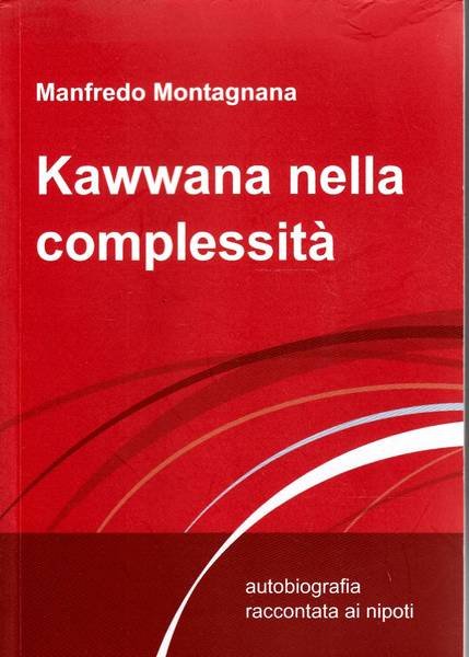 Kawwana nella complessità