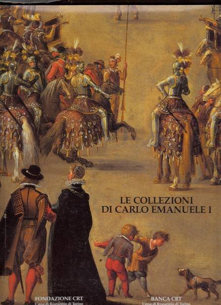 Le collezioni di Carlo Emanuele I