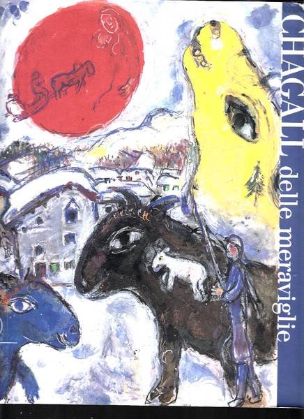 Chagall delle meraviglie