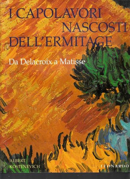 I Capolavori nascosi dell'Ermitage da Delacroix a Matisse