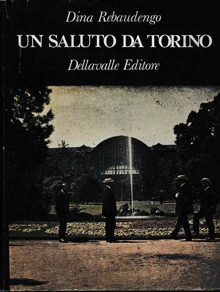 UN SALUTO DA TORINO.