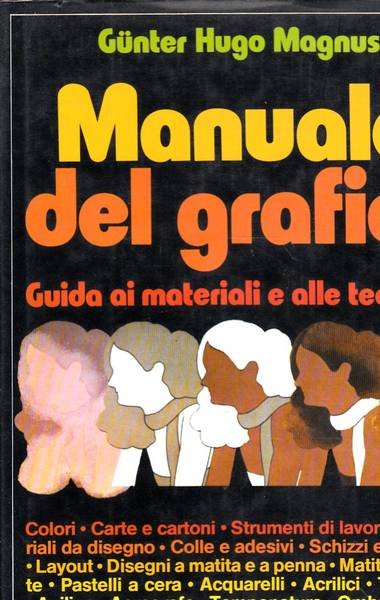 Manuale del grafico - guida ai materiali e alle tecniche