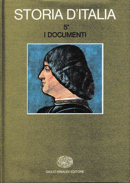 Storia d'Italia. Vol.5, tomi I,II: I Documenti. | Immagine principale