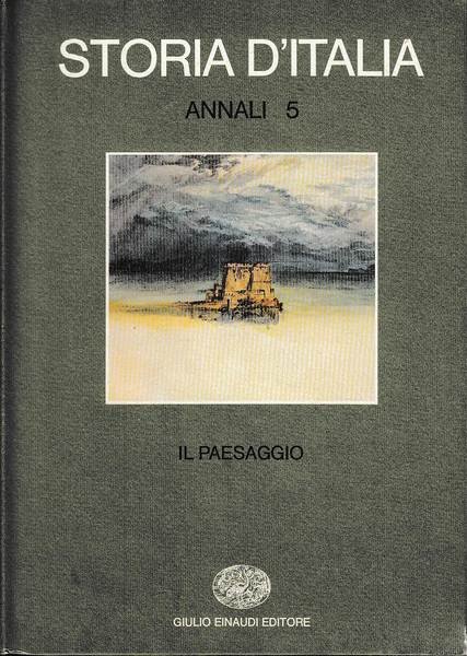 STORIA D'ITALIA. ANNALI 5. Il Paesaggio