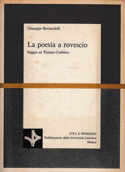 La poesia a rovescio. Saggio su Tristan Corbière
