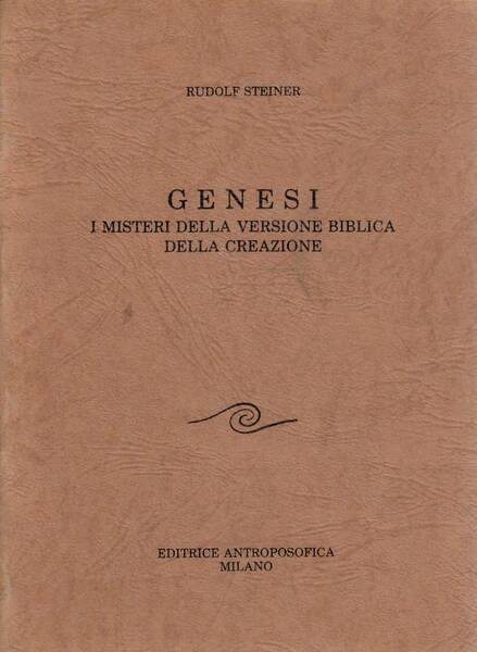 GENESI I misteri della versione biblica della creazione