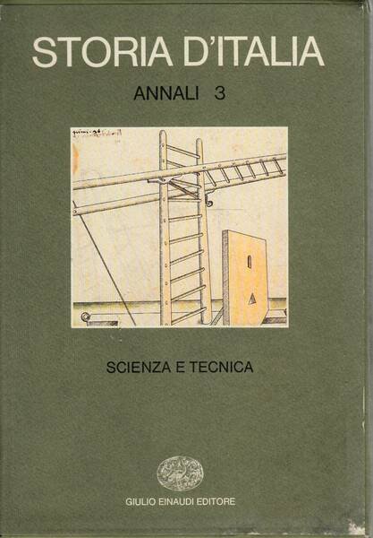 STORIA D'ITALIA. ANNALI 3 Scienza e tecnica