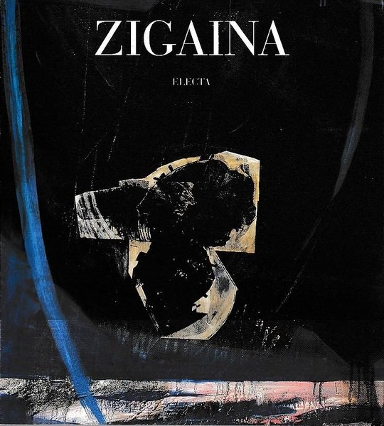 Zigaina. Opere 1947-2000