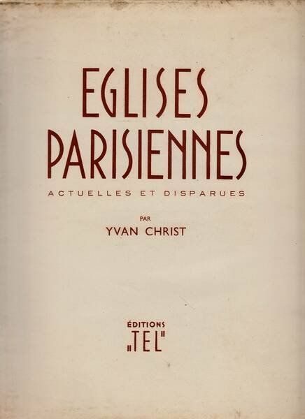 Eglises parisiennes - Actuelles ed disparues