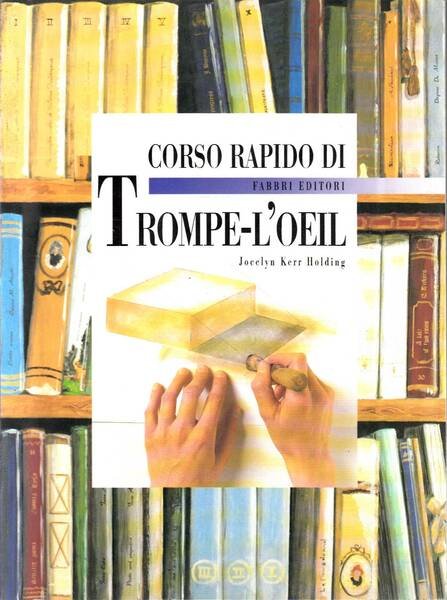 CORSO RAPIDO DI TROMPE-L'OEIL