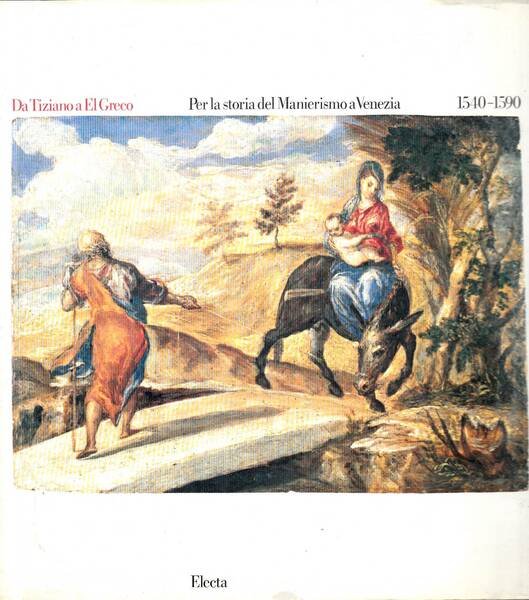 Da Tiziano a El Greco - Per la storia del …