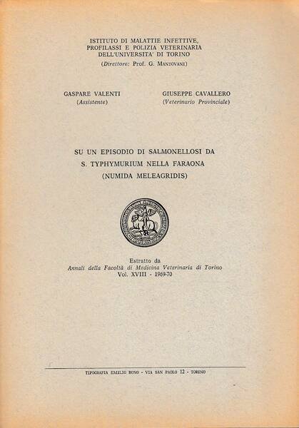 Su un episodio di Salmonellosi da S. typhymurium nella Faraona …